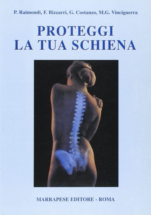 Proteggi la tua schiena